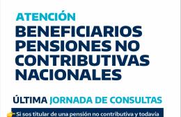 Última jornada de consultas para pensiones no contributivas nacionales